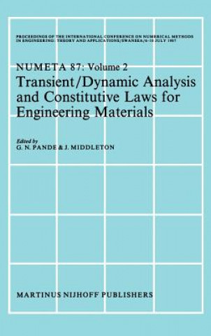 Kniha Transient/Dynamic Analysis and Constitutive Laws for Engineering Materials G. N. Pande