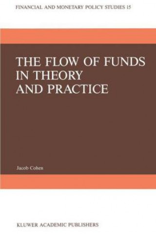 Kniha Flow of Funds in Theory and Practice J. Cohen