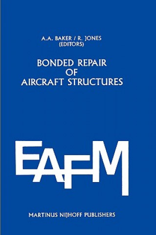 Książka Bonded Repair of Aircraft Structures A. Baker