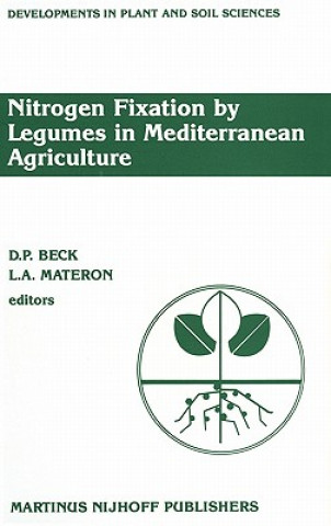 Könyv Nitrogen Fixation by Legumes in Mediterranean Agriculture D. Beck
