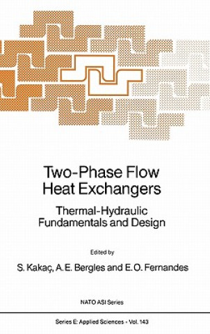 Książka Two-Phase Flow Heat Exchangers Sadik Kakaç