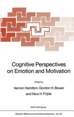 Kniha Cognitive Perspectives on Emotion and Motivation V. Hamilton