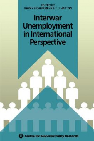 Knjiga Interwar Unemployment in International Perspective ichengreen