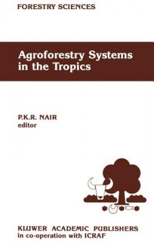 Carte Agroforestry Systems in the Tropics P. K. R. Nair