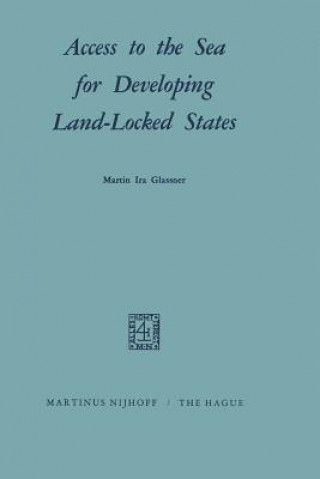Carte Access to the Sea for Developing Land-Locked States Martin Glassner