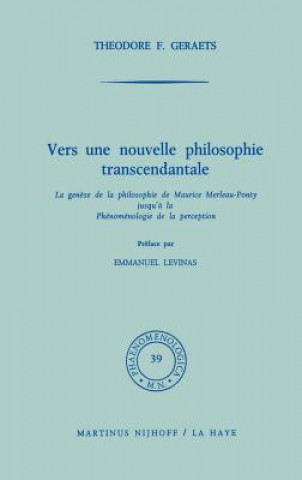 Kniha Vers une nouvelle philosophie transcendantale T.F. Geraets