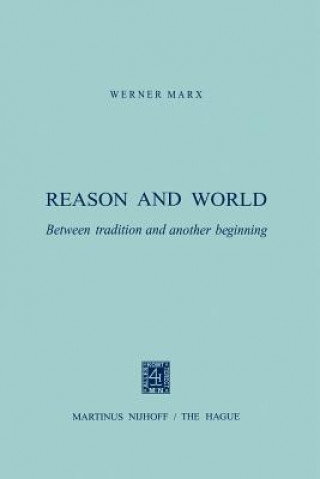 Könyv Reason and World W. Marx