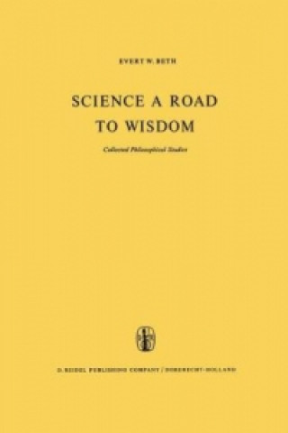 Livre Science a Road to Wisdom E.W. Beth