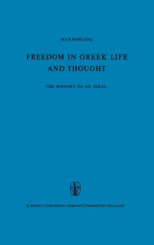 Knjiga Freedom in Greek Life and Thought M. Pohlenz