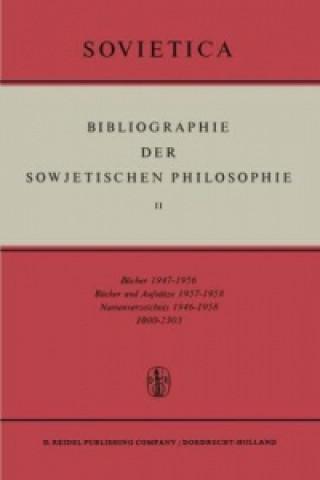 Könyv Bibliographie Der Sowjetischen Philosophie I-VII (Bibliography of Soviet Philosophy I-VII) J.M. Bochenski