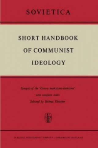 Kniha Short Handbook of Communist Ideology H. Fleischer