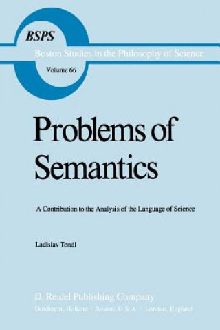 Kniha Problems of Semantics Ladislav Tondl