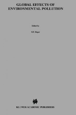 Książka Global Effects of Environmental Pollution S.F. Singer