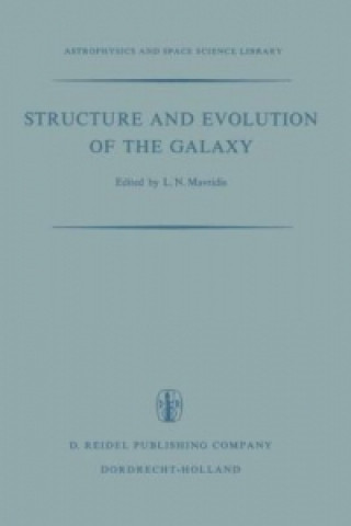 Carte Structure and Evolution of the Galaxy L.N. Mavridis