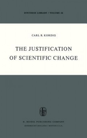 Carte Justification of Scientific Change C.R. Kordig