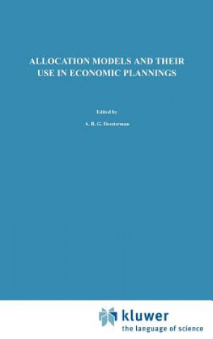 Libro Allocation Models and their Use in Economic Planning Aaart R. Heesterman