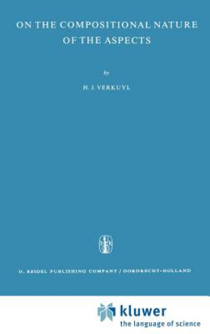 Könyv On the Compositional Nature of the Aspects H.J. Verkuyl