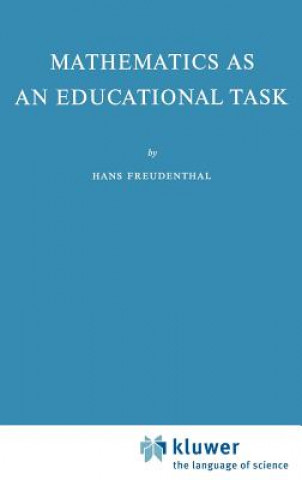 Kniha Mathematics as an Educational Task Hans Freudenthal