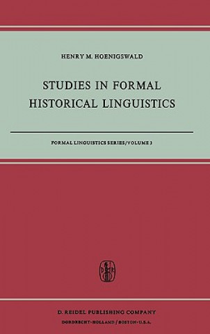 Carte Studies in Formal Historical Linguistics H. M. Hoenigswald