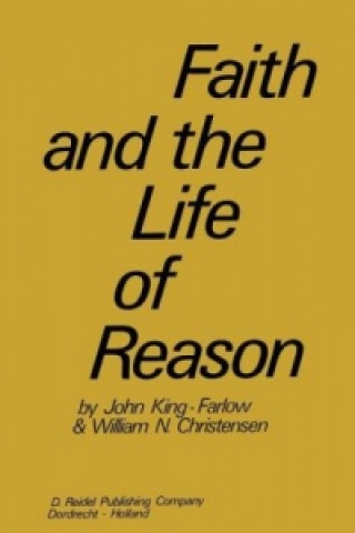 Livre Faith and the Life of Reason Y. King-Farlow