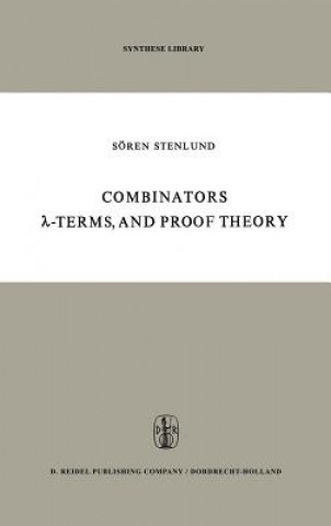 Carte Combinators,  -Terms and Proof Theory S. Stenlund