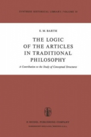 Livre The Logic of the Articles in Traditional Philosophy E.M. Barth