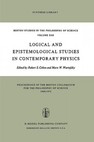 Kniha Logical and Epistemological Studies in Contemporary Physics Robert S. Cohen