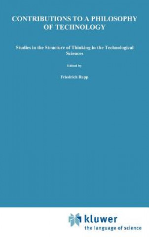 Kniha Contributions to a Philosophy of Technology F. Rapp