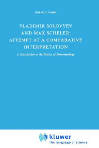 Könyv Vladimir Solovyev and Max Scheler: Attempt at a Comparative Interpretation Helmut Dahm