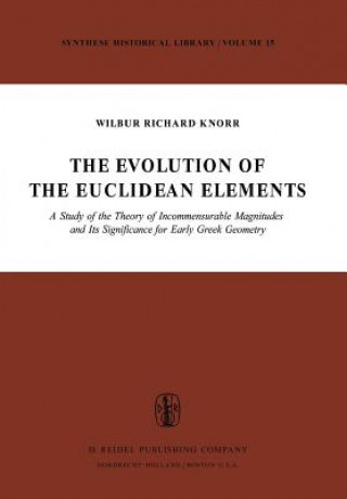 Kniha Evolution of the Euclidean Elements W.R. Knorr