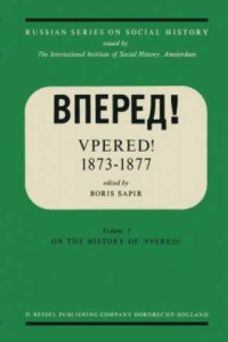 Kniha "Vpered!" 1873-1877 Boris Sapir