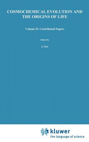 Książka Cosmochemical Evolution and the Origins of Life John Oró