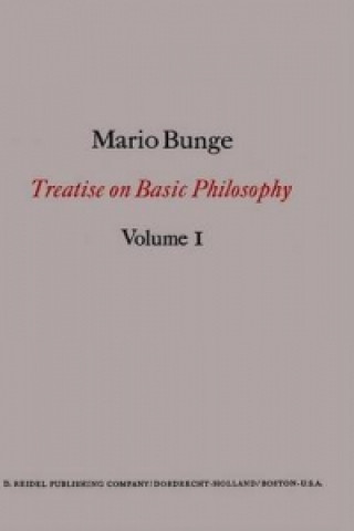 Knjiga Treatise on Basic Philosophy M. Bunge