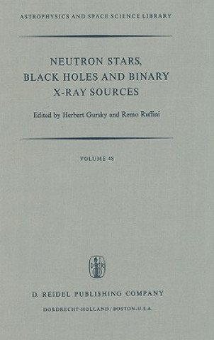 Carte Neutron Stars, Black Holes and Binary X-Ray Sources H. Gursky