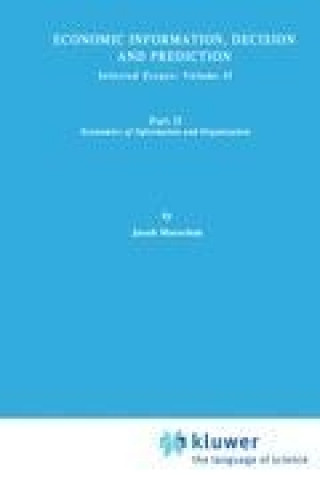 Kniha Economic Information, Decision, and Prediction M. Marschak