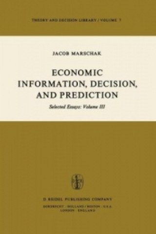 Książka Economic Information, Decision, and Prediction M. Marschak