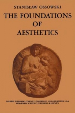 Книга Foundations of Aesthetics S. Ossowski