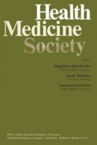 Knjiga Health, Medicine, Society M. Sokolowska