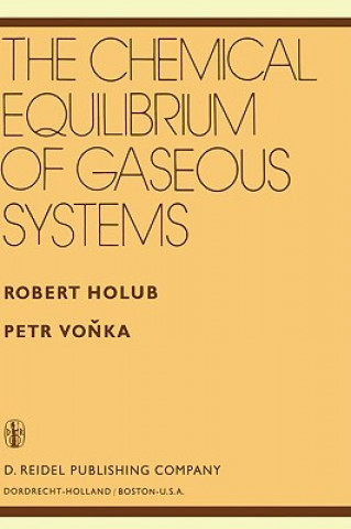 Kniha Chemical Equilibrium of Gaseous Systems R. Holub