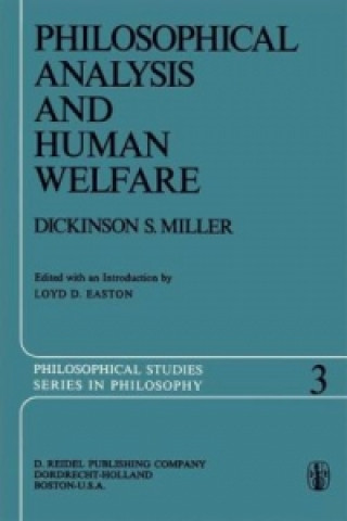 Kniha Philosophical Analysis and Human Welfare Dickinson S. Miller