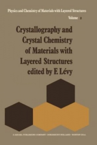 Könyv Crystallography and Crystal Chemistry of Materials with Layered Structures F.A. Lévy