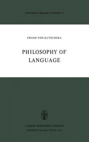 Книга Philosophy of Language Franz von Kutschera