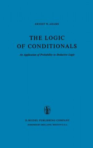 Książka Logic of Conditionals E.W. Adams