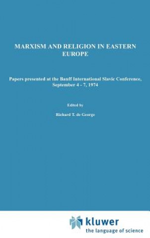 Kniha Marxism and Religion in Eastern Europe R. T. de George