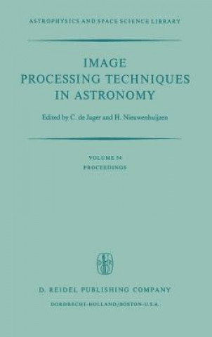 Książka Image Processing Techniques in Astronomy C. de Jager