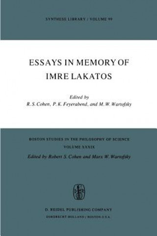 Kniha Essays in Memory of Imre Lakatos Robert S. Cohen