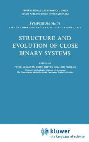 Könyv Structure and Evolution of Close Binary Systems P.P. Eggleton