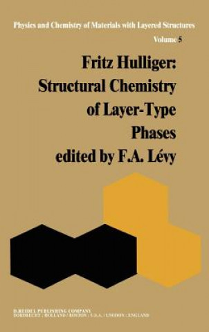 Kniha Structural Chemistry of Layer-Type Phases F. Hulliger