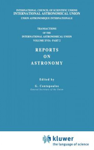 Carte Transactions of the International Astronomical Union, Volume XVI: Reports on Astronomy, Part II E.A. Muller