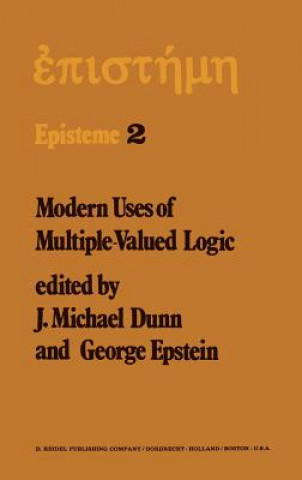 Книга Modern Uses of Multiple-Valued Logic M. Dunn